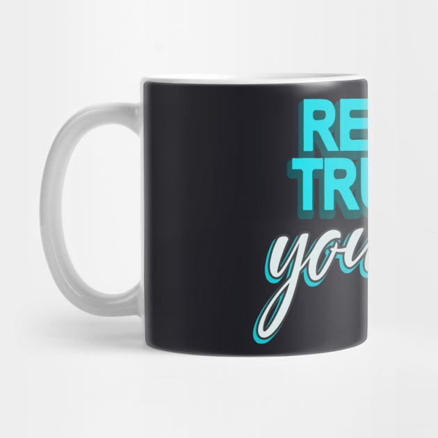 Remain true to Yourself motivational Quote by Foxxy Merch